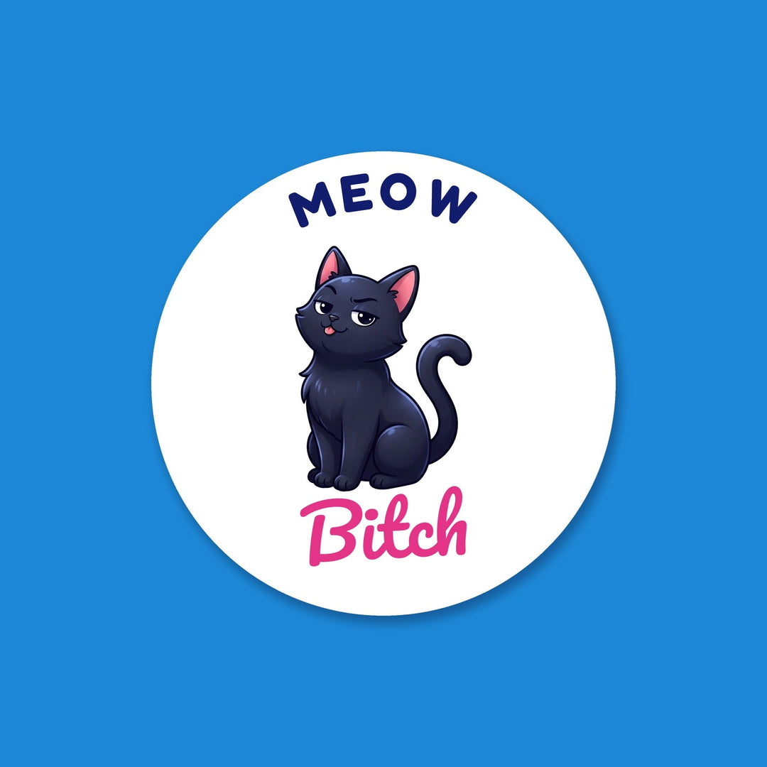 Meow Bitch Sassy Black Cat kawaii flexible fridge magnet – Designs by Mysh
