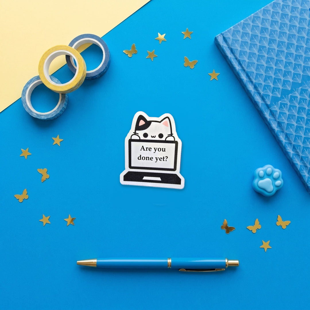 Are You Done Yet? Funny Cat kawaii 3 inch fridge magnet flat lay with blue stationery