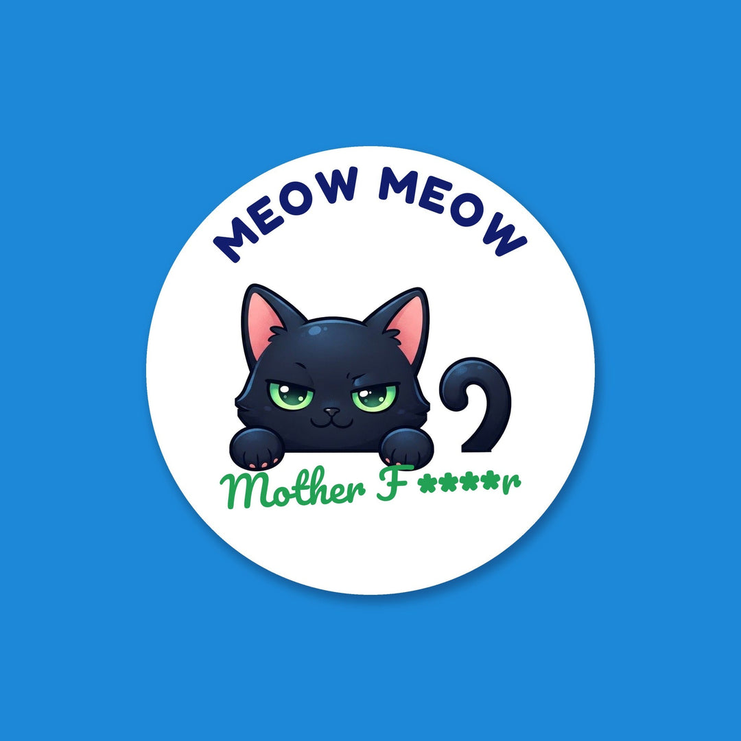 Meow Meow Mother F****R flexible fridge magnet – Designs by Mysh