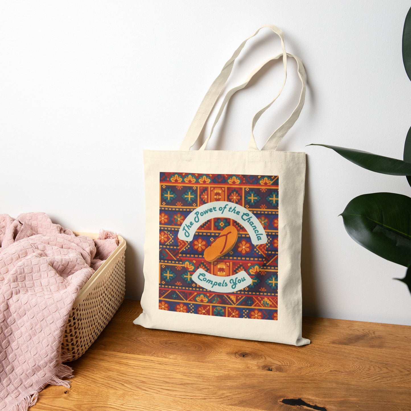 'The Power of the Chancla Compels You' Canvas Tote Bag