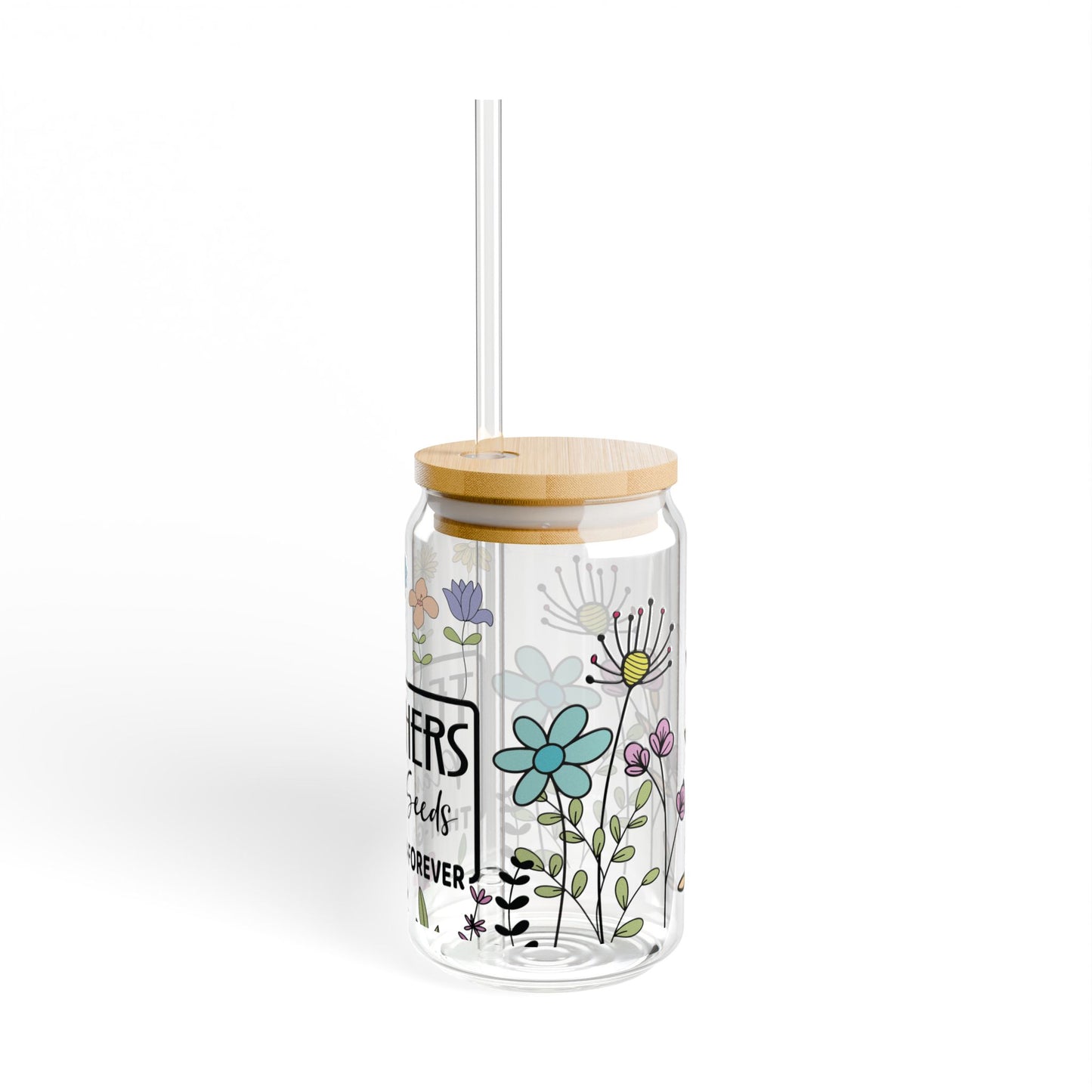 Teachers Plant Seeds Sipper Glass Tumbler