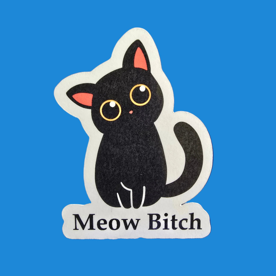 Meow Bitch Cat Sticker – Funny Black Cat Vinyl Decal – Designs by Mysh