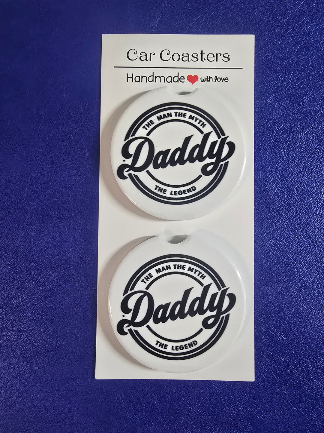 Daddy Car Coaster Set, Father’s Day Gift Idea, The Man The Myth The Legend, Funny Dad Cup Holder Accessory - Designs by Mysh