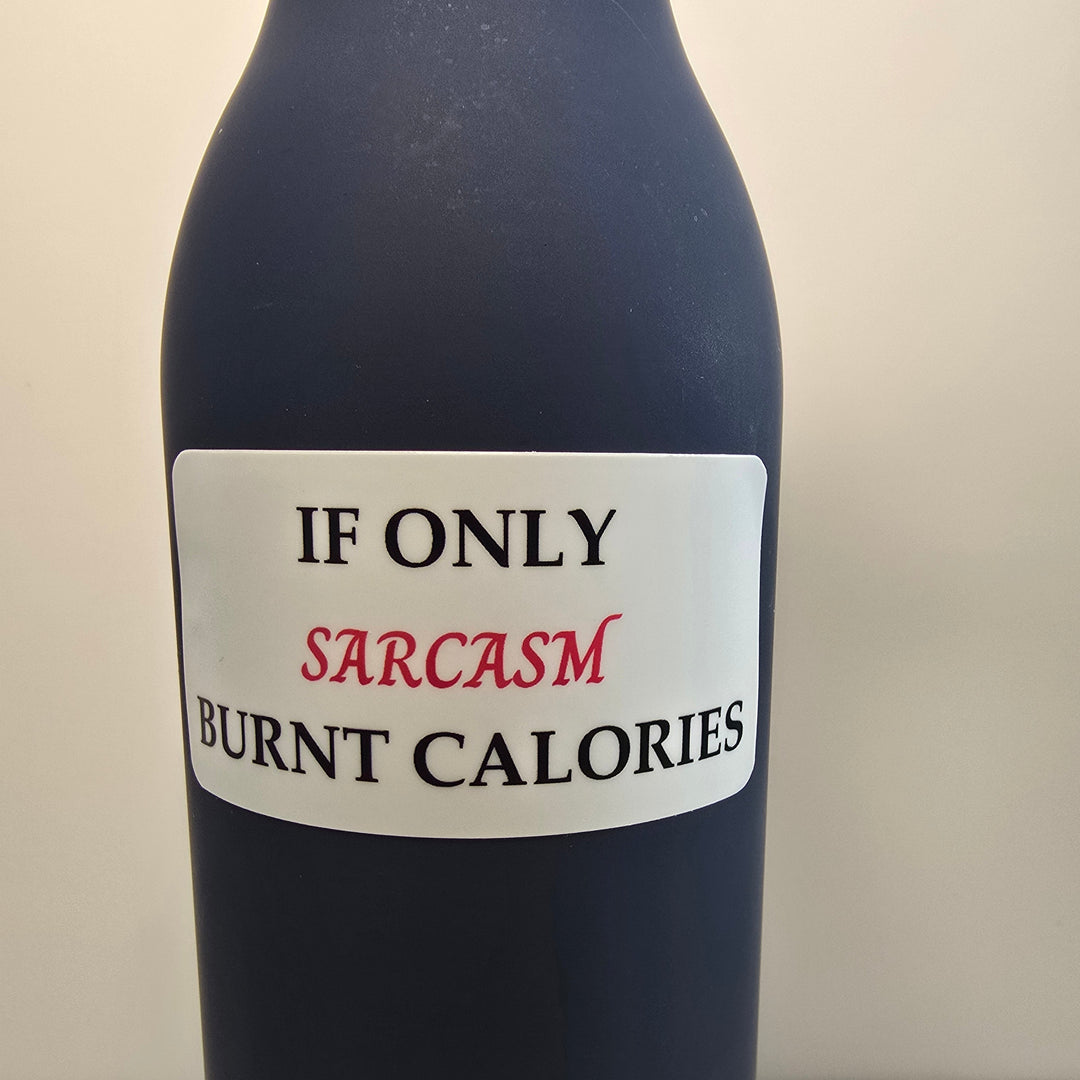 If Only Sarcasm Burnt Calories – Funny Vinyl Sticker | 3-Inch Die Cut Water-resistant Decal - Designs by Mysh