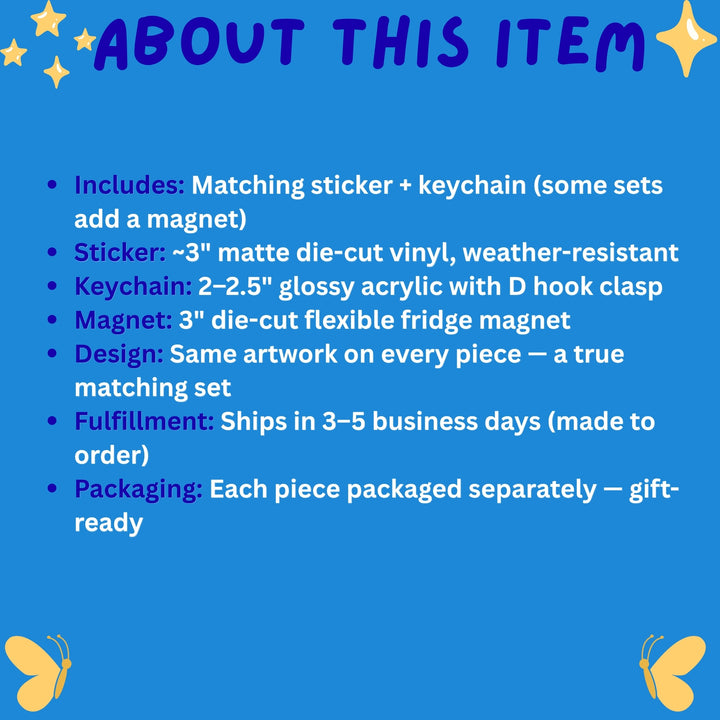 About this gift bundle – matching sticker, acrylic keychain and flexible magnet specs – Designs by Mysh