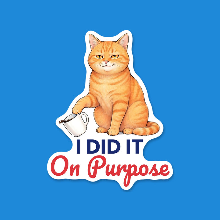 I Did It On Purpose orange tabby cat flexible fridge magnet – Designs by Mysh