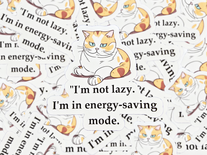 Energy Saving Mode Cat Sticker, Funny Lazy Cat Vinyl Decal, Cute Animal Humor, Gift for Cat Lovers, Laptop or Water Bottle Sticker - Designs by Mysh