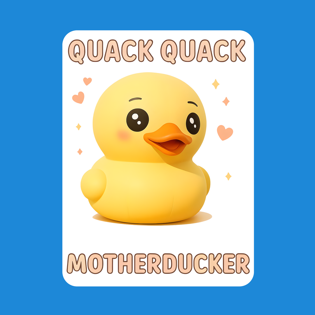 A square product card featuring a cute yellow rubber duck with a surprised face, surrounded by small pink hearts and the text 'QUACK QUACK MOTHERDUCKER' on a bright blue background.