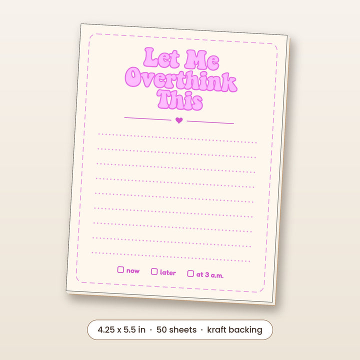 Let Me Overthink This funny retro pink notepad, 4.25 x 5.5 inch, 50 sheets
