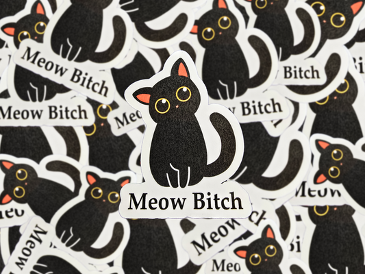 Meow Bitch Cat Sticker, Funny Black Cat Vinyl Decal, Cute Rude Gift, Sassy Kitty Sticker for Laptop, Water Bottle, or Notebook